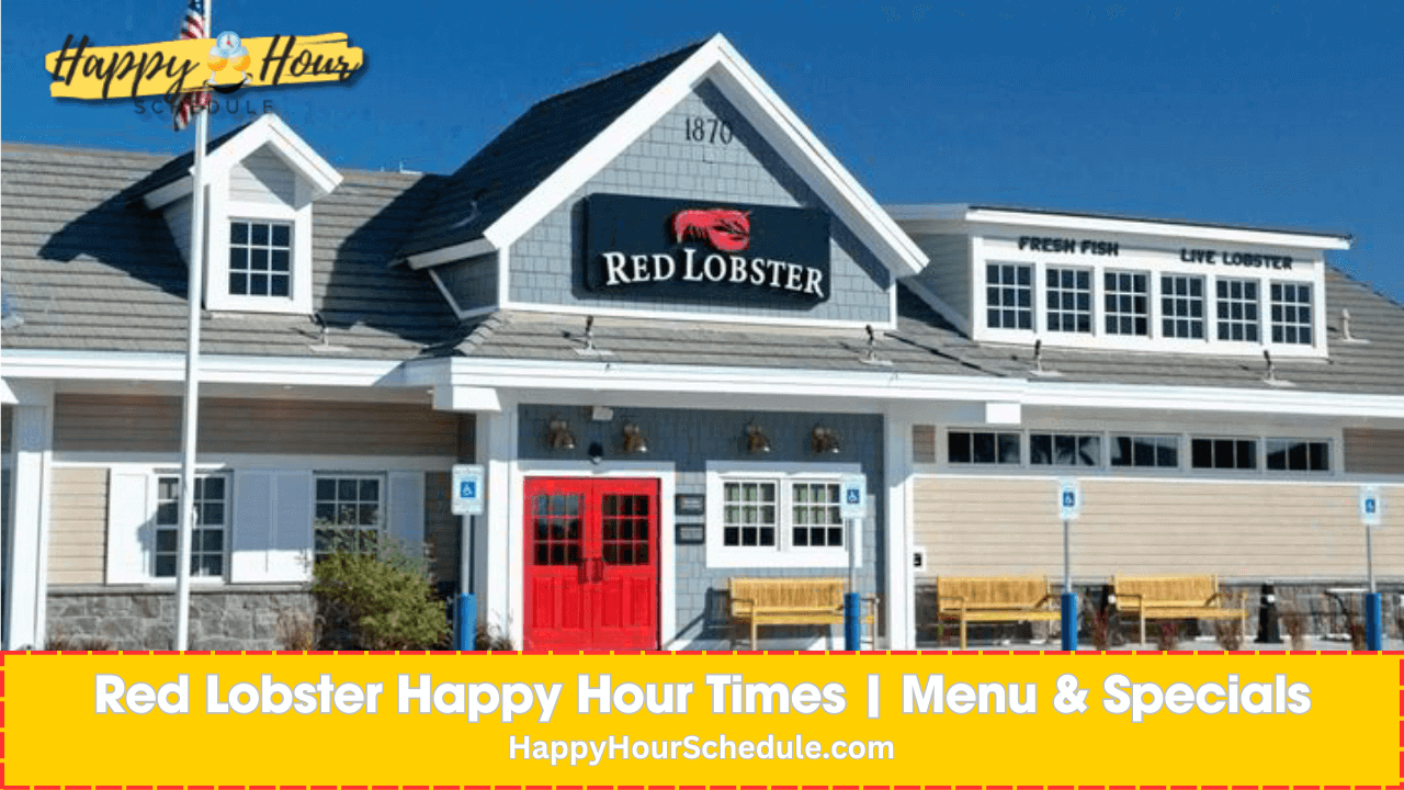 Red Lobster happy hour times, menu, drinks and specials
