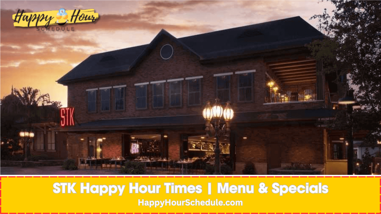 STK Happy Hour times, menu specials, drink specials
