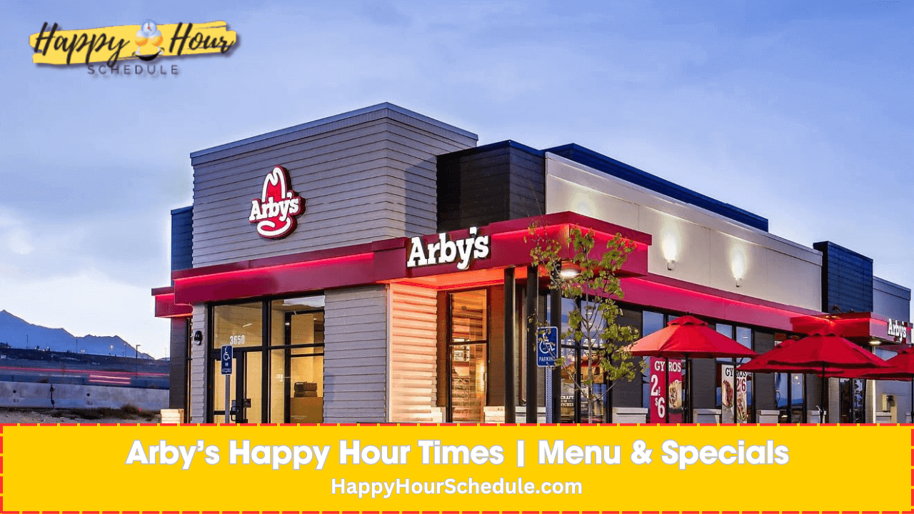 Arby's Happy Hour times, menu specials, drink specials
